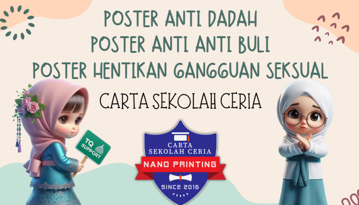 POSTER ANTI DADAH  POSTER ANTI ANTI BULI  CARTA SEKOLAH CERIA  POSTER HENTIKAN GANGGUAN SEKSUAL